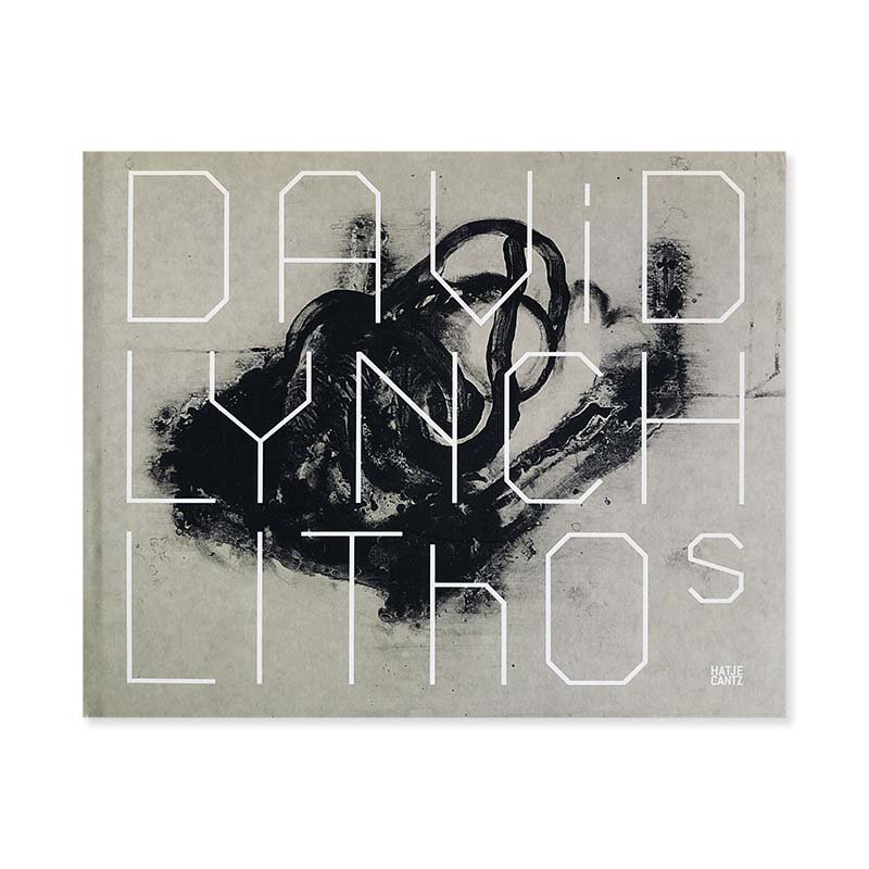 David Lynch: LITHOS 2007-2009<br>デイヴィッド・リンチ