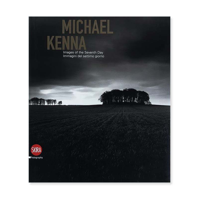 Michael Kenna: Images of the Seventh Dayマイケル・ケンナ - 古本 