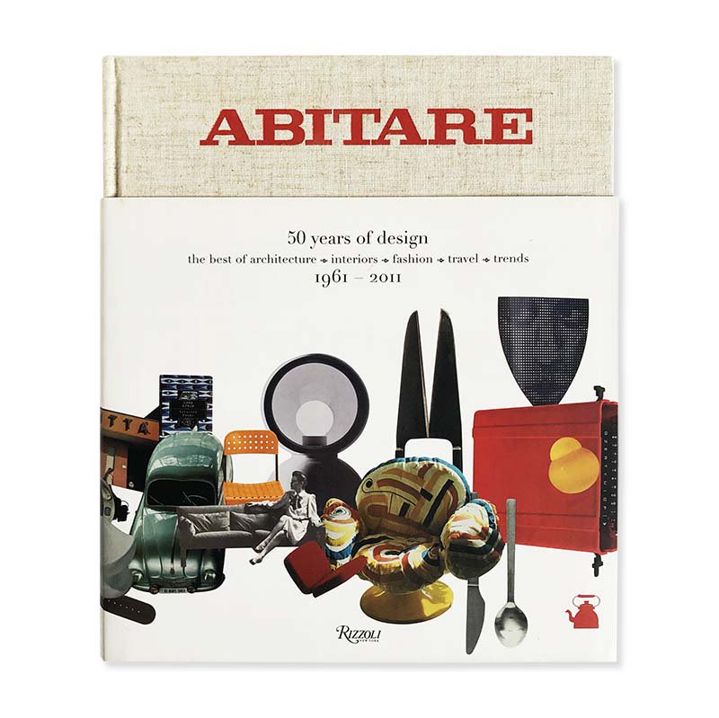 ABITARE: 50 years of design 1961-2011<br>アビターレ