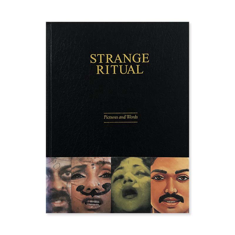 STRANGE RITUAL Pictures and Words by DAVID BYRNE<br>デヴィッド・バーン