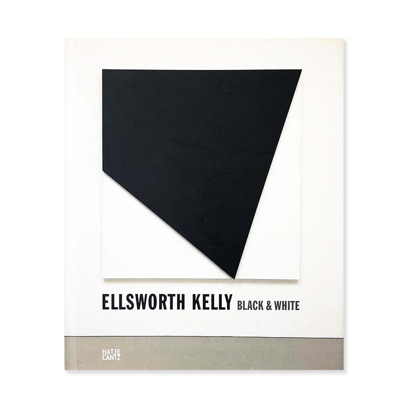 Ellsworth Kelly: BLACK & WHITE | エルズワース・ケリー - 古本買取 2 