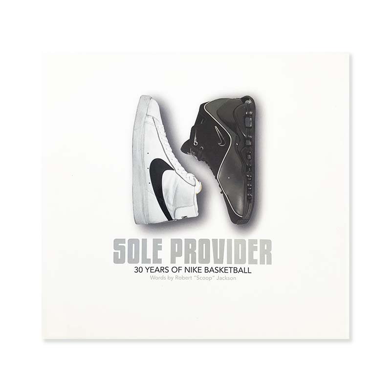 SOLE PROVIDER: 30 Years of NIKE Basketballソール プロバイダー