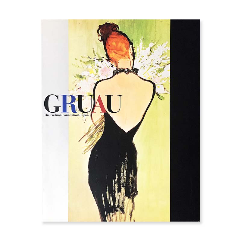GRUAU The Fashion Foundation, Japan <br>グリュオー展 モードと広告