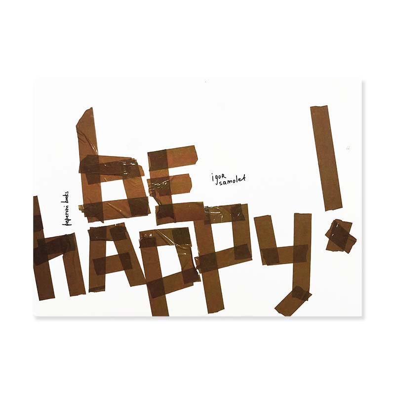 Igor Samolet: be happy!<br>롦å