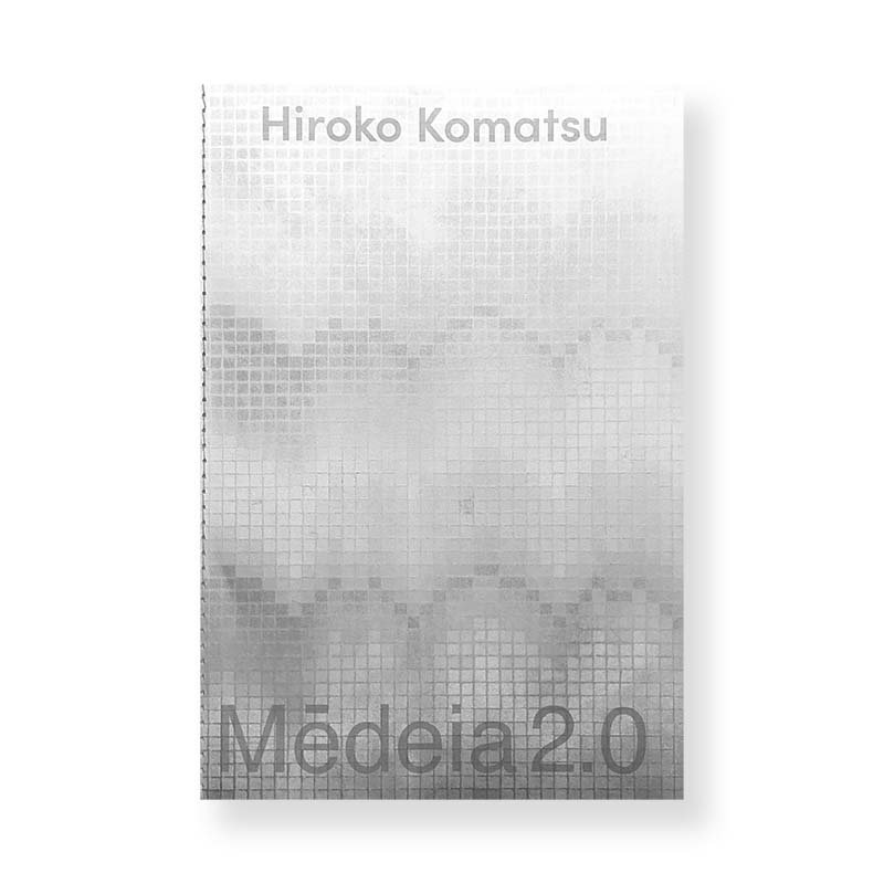 Medeia 2.0 ISSUE N°04 Hiroko Komatsu<br>小松浩子