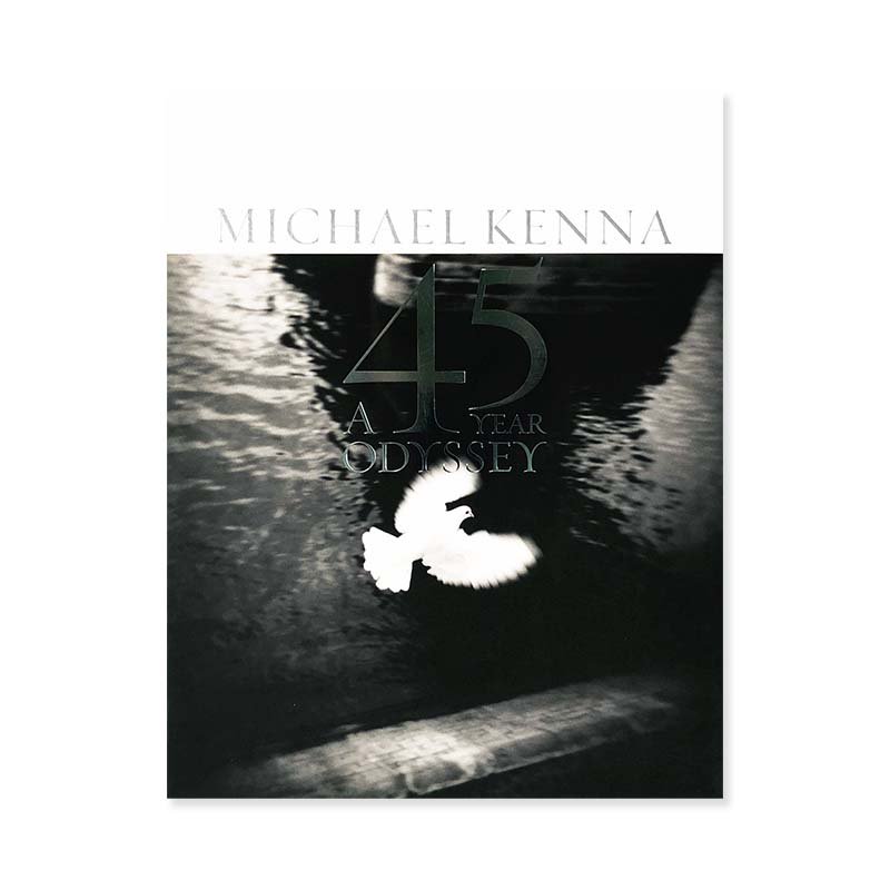 Michael Kenna: A 45 Year Odysseyマイケル・ケンナ - 古本買取 2手舎 
