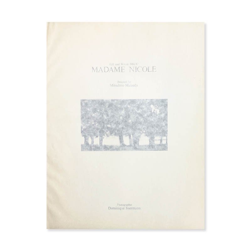 MADAME NICOLE Fall & Winter 1986/87 by Mitsuhiro Matsuda<br>ޥࡦ˥ 1986/87ǯߥ쥯 ĸ