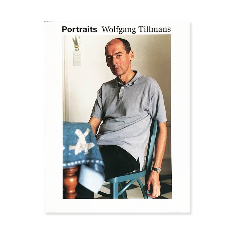Wolfgang Tillmans: Portraitsヴォルフガング・ティルマンス - 古本買取 2手舎/二手舎 nitesha 写真集  アートブック 美術書 建築