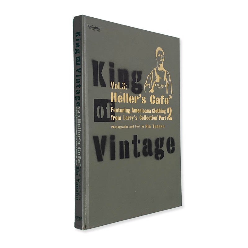 King of Vintage vol.3: Heller's Cafe Part 2 by RIN TANAKA田中凛太郎 - 古本買取  2手舎/二手舎 nitesha 写真集 アートブック 美術書 建築