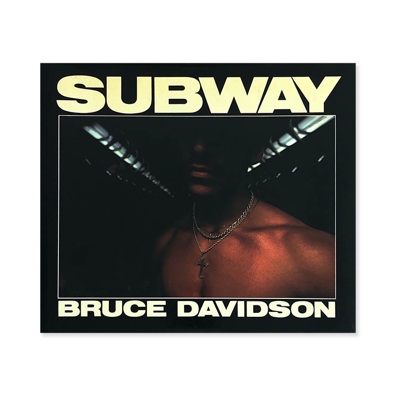 Bruce Davidson: SUBWAY *First editionブルース・デビッドソン - 古本買取 2手舎/二手舎 nitesha 写真集  アートブック 美術書 建築