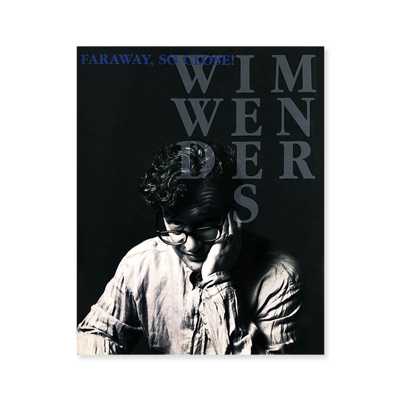 Wim Wenders: Faraway, So Close!ヴィム・ヴェンダース - 古本買取 2手舎/二手舎 nitesha 写真集 アートブック  美術書 建築