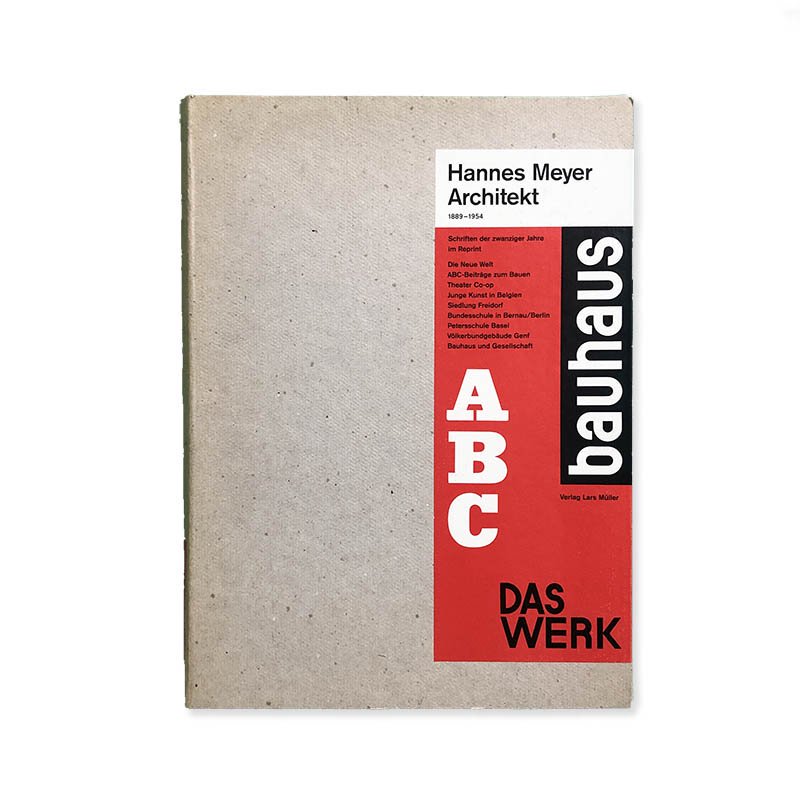 Hannes Meyer, Architekt 1889-1954 Schriften der zwanziger Jahre<br>ϥͥޥ䡼