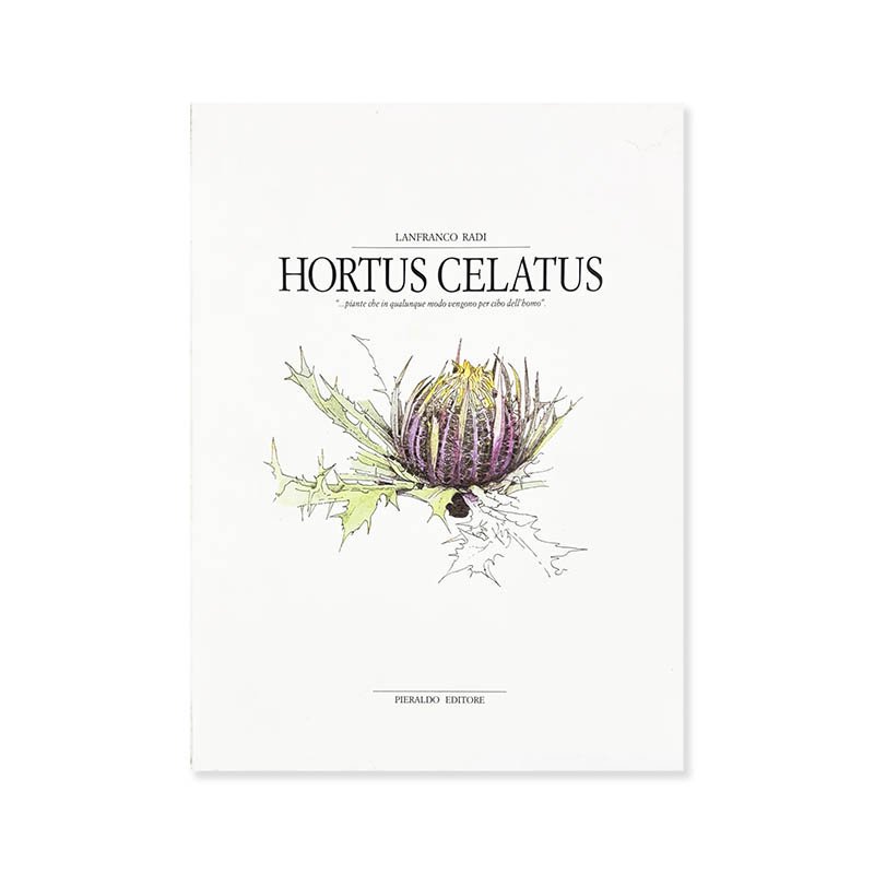 HORTUS CELATUS by Lanfranco Radi<br>ե󥳡ǥ