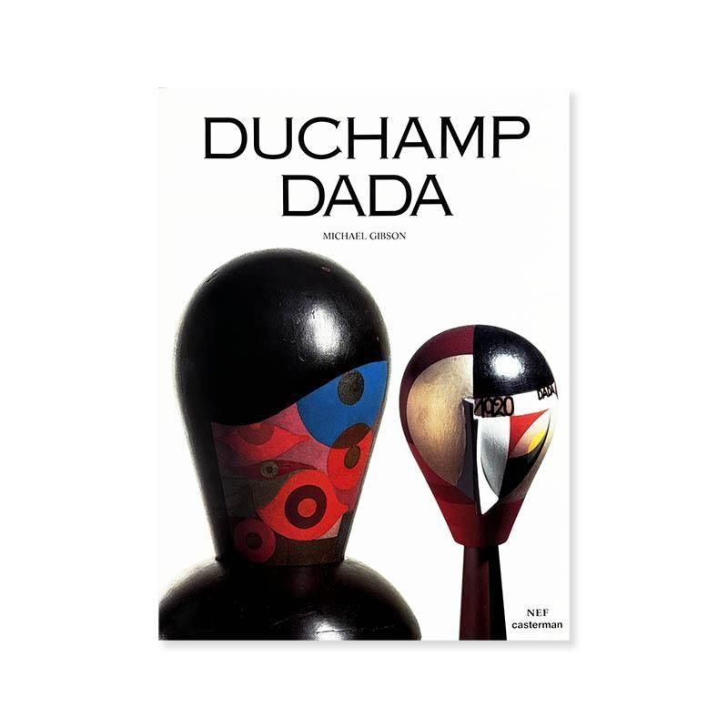 DUCHAMP DADA by Michael Gibson<br>マルセル・デュシャン ダダ