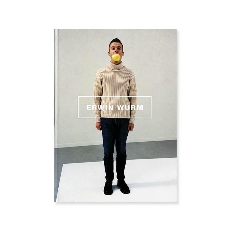 FIFTY NINE POSITIONS by Erwin Wurm（エルヴィン・ヴルム