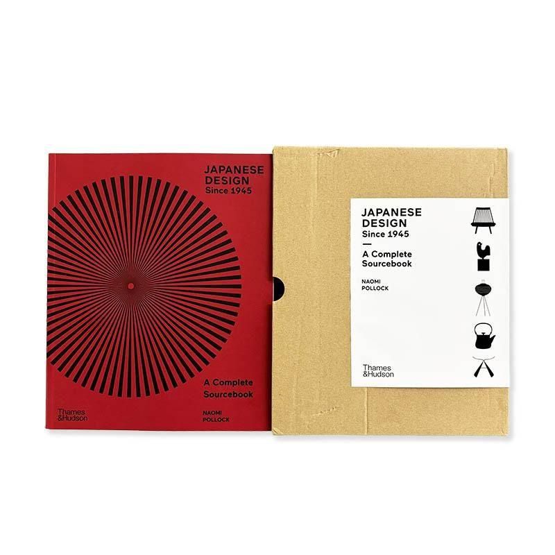 Naomi Pollock: JAPANESE DESIGN Since 1945 A Complete