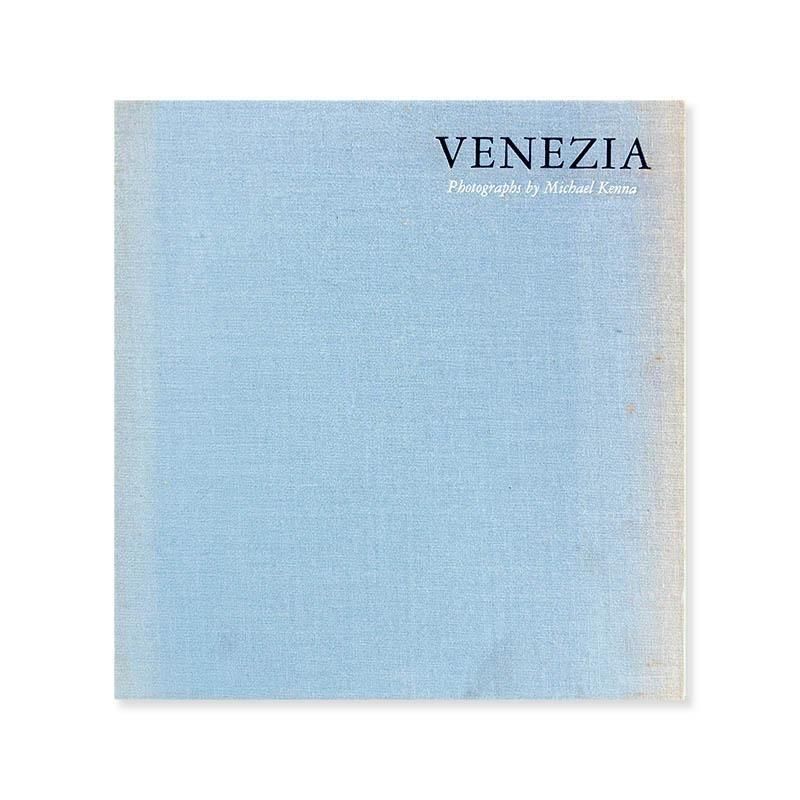 Michael Kenna: VENEZIA<br>ヴェネツィア マイケル・ケンナ