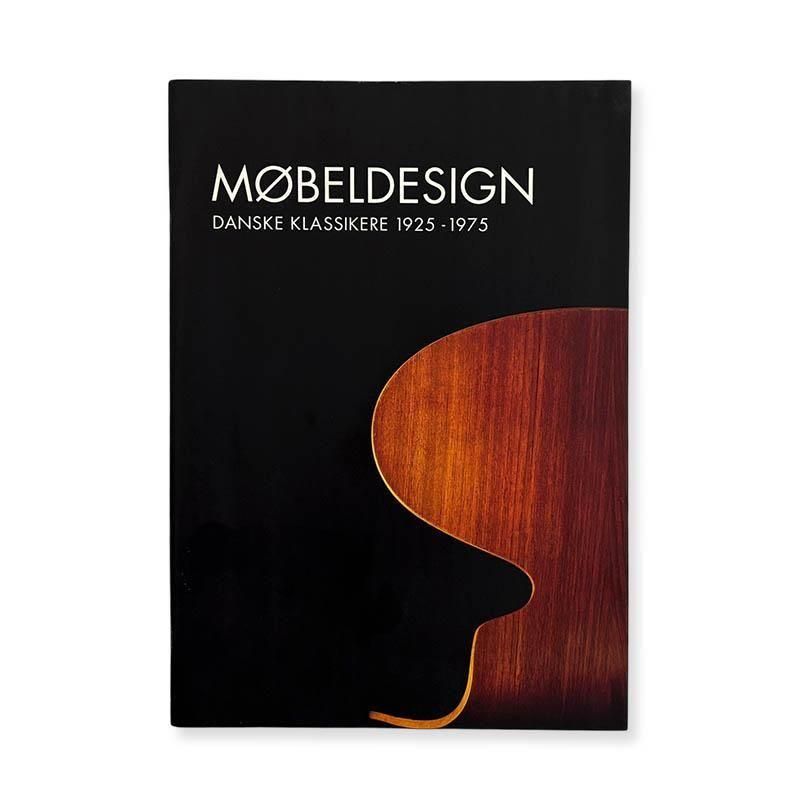 MOBELDESIGN DANSKE KLASSIKERE 1925-1975<br>ȶǥ ǥޡ饷å 1925-1975