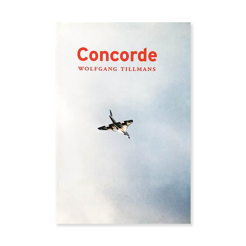 Concorde by Wolfgang Tillmans<br>コンコルド ウォルフガング・ティルマンズ