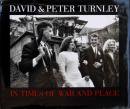 IN TIMES OF WAR AND PEACE DAVID & PETER TURNLEY デヴィッド & ピーター・ターンリー