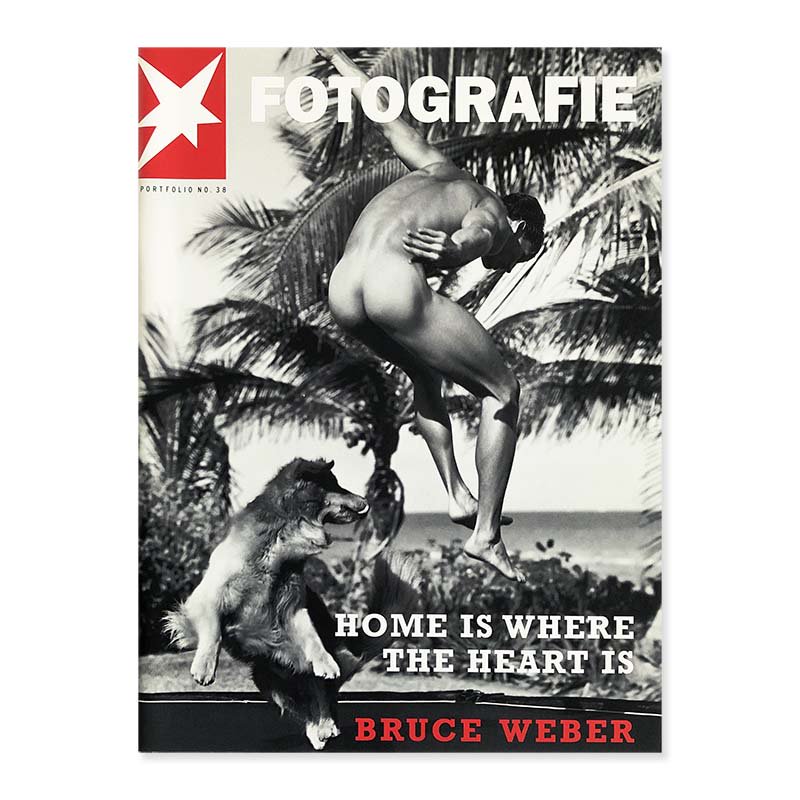 STERN Fotografie Portfolio No.38 HOME IS WHERE THE HEART IS BRUCE WEBER<br>֥롼С