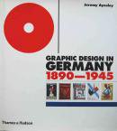 GRAPHIC DESIGN IN GERMANY 1890-1945 Jeremy Aynsley