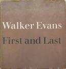 First and Last Walker Evans  Х󥹼̿