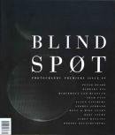 BLIND SPOT PHOTOGRAPHY PREMIERE ISSUE 創刊号