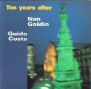 Ten years after Nan Goldin Guido Costa ʥ󡦥ǥ̿