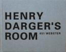 HENRY DARGER'S ROOM 851 WEBSTER إ꡼롼