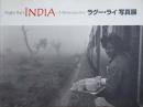 Raghu Rai's INDIAA A Retrospective ラグー・ライ写真展