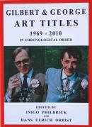 ART TITLES 1969-2010 GILBERT & GEORGE С&硼ʽ