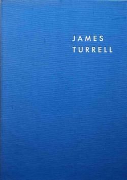 お年玉セール特価】 希少本 ジェームズ・タレル：未知の光へ Turrell