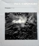 PAUL CAPONIGRO Photography:25 Years ݡ롦ݥ˥̿
