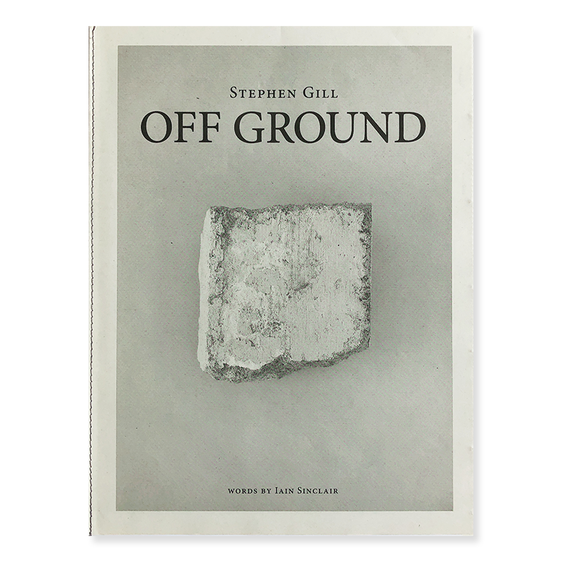 OFF GROUND by Stephen Gill *signed