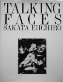 TALKING FACES SAKATA EIICHIRO　坂田栄一郎写真集