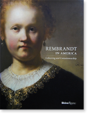 REMBRANDT IN AMERICA Collecting and Connoisseurship ֥ȡ󡦥ꥫ Ÿ񥫥