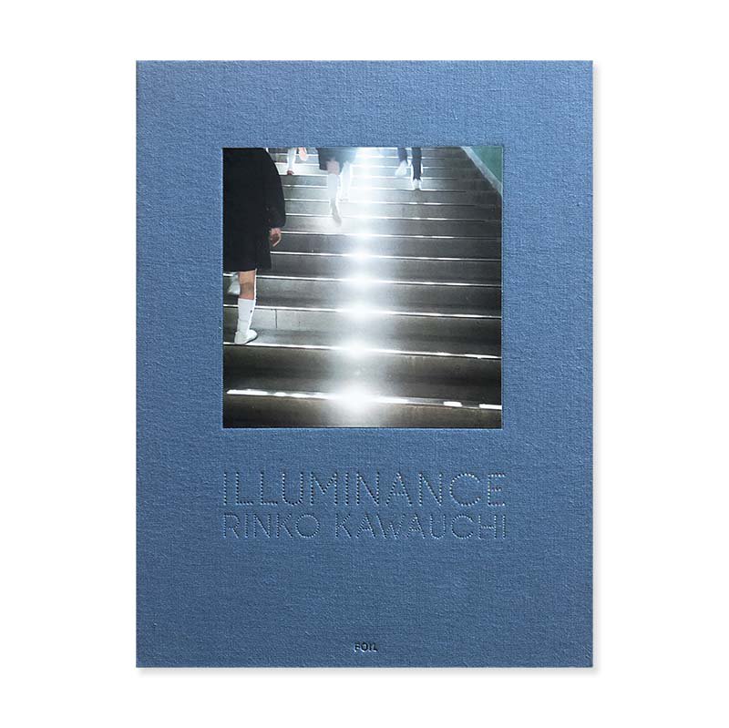ILLUMINANCE Japanese edition by RINKO KAWAUCHI *signed<br>イルミナンス 川内倫子 *署名本