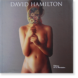 DAVID HAMILTON Editions de La Martiniere デイヴィッド・ハミルトン 