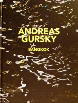 BANGKOK Andreas Gursky アンドレアス・グルスキー - 古本買取 2手舎 ...