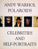 POLAROIDS CELEBRITIES AND SELF PORTRAITS Andy Warhol ǥۥ