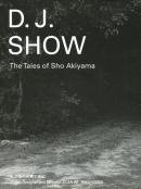 λŻȼ A&D SCAN #5: D.J.SHOW The Tales of Sho Akiyama