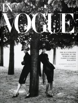 IN VOGUE The Illustrated History of the World's Most Famous 
