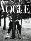 IN VOGUE The Illustrated History of the World's Most Famous Fashion Magazine