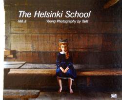 The Helsinki School Vol.3 Young Photography by Taik ヘルシンキ