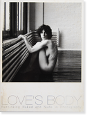 ܥǥ ̡ɼ̿ζḽ LOVE'S BODY Rethinking Naked and Nude in Photography