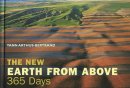 THE NEW EARTH FROM ABOVE 365 Days YANN ARTHUS-BERTRAND 󡦥ƥ=٥ȥ
