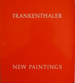FRANKENTHALER: NEW PAINTINGS Helen Frankenthaler ヘレン
