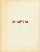 ON KAWARA Museum fur Moderne Kunst ϸ Ÿ񥫥