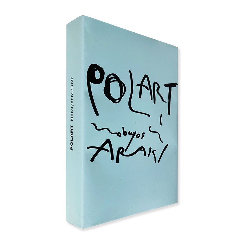 POLART by Nobuyoshi Arakiポラート 荒木経惟 - 古本買取 2手舎/二手舎